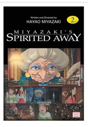 Spirited Away Volume 2 (Hayao Miyazki)