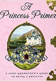 A Princess Primer (Stephanie Peters)
