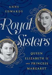 Royal Sisters (Anne Edwards)