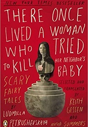 There Once Lived a Woman (Ludmilla Petrushevskaya)