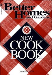 The Better Homes and Gardens New Cook Book (Better Homes and Gardens)