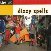 The Ex - Dizzy Spells