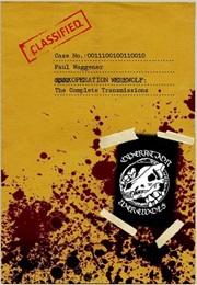 Operation Werewolf: The Complete Transmissions (Paul Waggener)