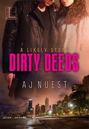 Dirty Deeds (AJ Nuest)