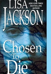 Chosen to Die (Lisa Jackson)