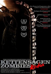 Kettensägen Zombies Redux (2010)