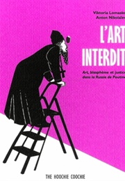 L'art Interdit (Anton Nikolaïev)
