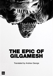 The Epic of Gilgamesh (Anonymous)