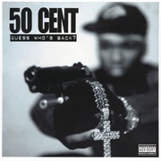 50 Cent - Guess Who&#39;s Back?