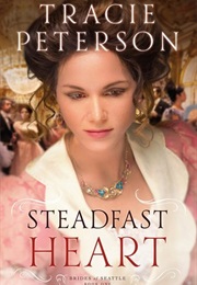 Steadfast Heart (Tracie Peterson)