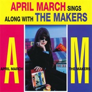 April March & the Makers ‎– April March Sings Along With the Makers