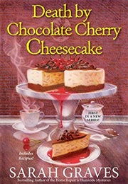 Death by Chocolate Cherry Cheesecake (Sarah Graves)