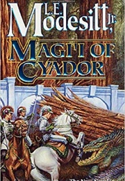 Magi'i of Cyador (L.E. Modesitt Jr.)