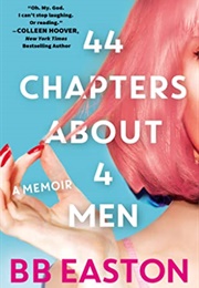 44 Chapters About 4 Men (B.B. Easton)