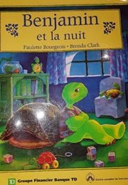 Benjamin Et La Nuit (Paulette Bourgeois)