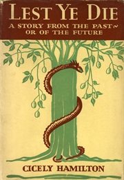 Lest Ye Die (Cicely Hamilton)