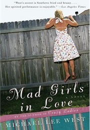 Mad Girls in Love (Michael Lee West)