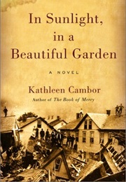 In Sunlight, in a Beautiful Garden (In Sunlight, in a Beautiful Garden by Kathleen Cam)