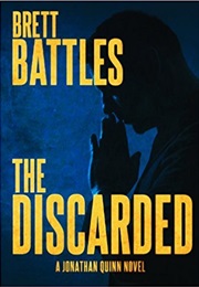 The Discarded (Brett Battles)