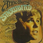 Snow Bird - Anne Murray