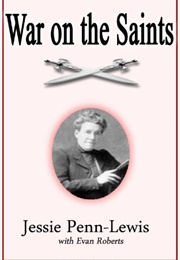 War on the Saints (Jessie Penn-Lewis)