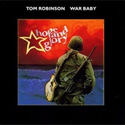 Tom Robinson - War Baby: Hope &amp; Glory