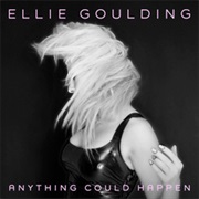 Ellie Goulding - Anything Could Happen