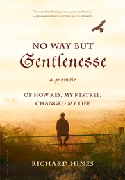 No Way but Gentlenesse (Richard Hines)