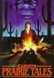 Grim Prairie Tales: Hit the Trail... to Terror