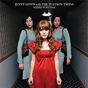 Jenny Lewis With the Watson Twins - Rabbit Fur Coat