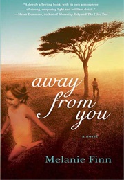 Away From You (Melanie Finn)