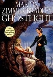 Ghostlight (Marion Zimmer Bradley)