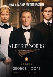 Albert Nobbs (George Moore)