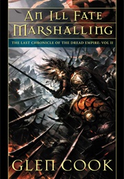 An Ill Fate Marshalling (Glen Cook)