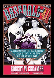 Baseball in '41 (Robert W. Creamer)