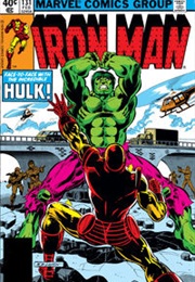 Hulk Is Where the Heart Is! (Iron Man #131-132)