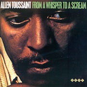 Allen Toussaint - Toussaint (From a Whisper to a Scream) (1971)