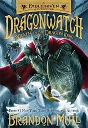 Wrath of the Dragon King (Brandon Mull)
