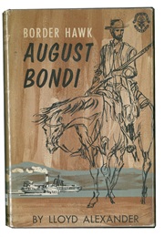 August Bondi: Border Hawk (Lloyd Alexander)