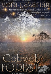 Cobweb Forrest (Vera Narazian)