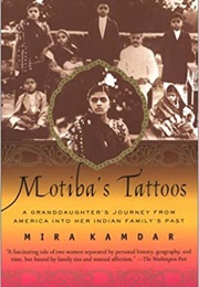Motiba's Tattoos (Mira Kamdar)