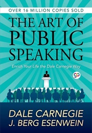The Art of Public Speaking (Dale Carnegie)