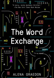 Word Exchange (Alena Graedon)