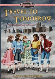 Travel to Tomorrow (Angela Sage Larsen)