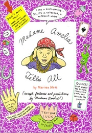 Madame Amelia Tells All (Marissa Moss)