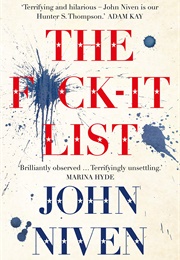 The F*Uck-It List (John Niven)