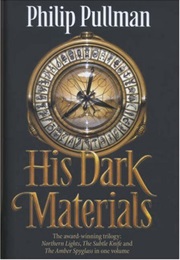 His Dark Materials Series (Phillip Pullman)
