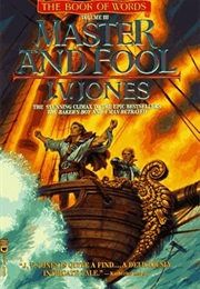 Master and Fool (J. V. Jones)
