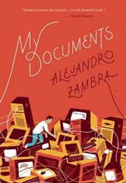 My Documents (Alejandro Zambra)