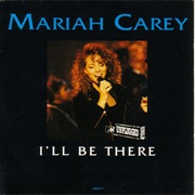 Mariah Carey - I&#39;ll Be There